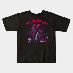 Not Evil! Kids T-Shirt